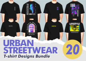 Urban streetwear t-shirt designs bundle, creative quotes t shirt designs, youth style t shirt designs, streetwear graphic style, urban graphic t-shirt,