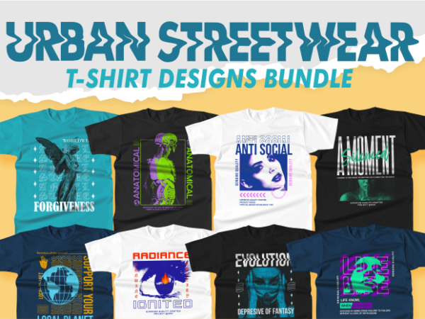 Best urban streetwear typography t-shirt designs bundles, t-shirt design eps svg png ai pdf