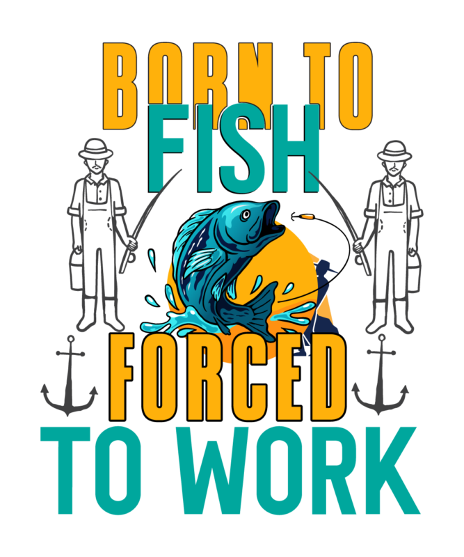 Born To Fish Forced To Work Graphic Tshirt Design On Sale, Fishing T Shirt  Design On Sale,Fishing Vector T Shirt Design, Fishing Graphic T Shirt  Design,Best Trending T Shirt Bundle,Beer - Buy