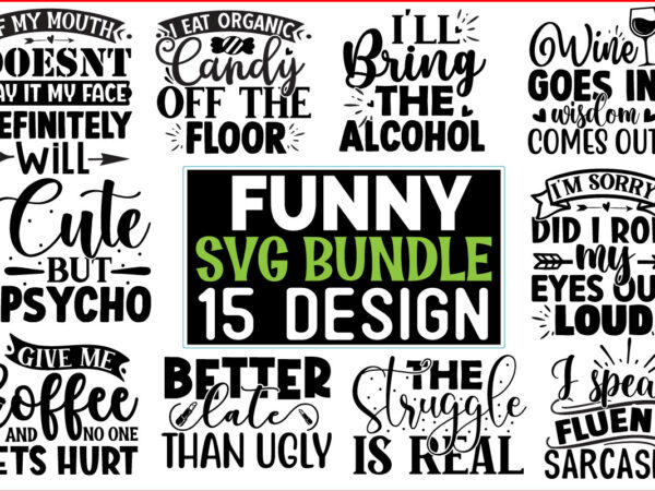 Funny svg t shirt design bundle