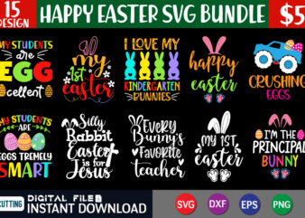 Happy Easter SVG Bundle, Easter svg bundle t shirt vector graphic, Cutest Bunny Shirt, Easter shirt print template, Easter vector clipart, Easter svg t shirt designs for sale