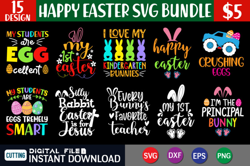 Happy Easter SVG Bundle, Easter svg bundle t shirt vector graphic, Cutest Bunny Shirt, Easter shirt print template, Easter vector clipart, Easter svg t shirt designs for sale