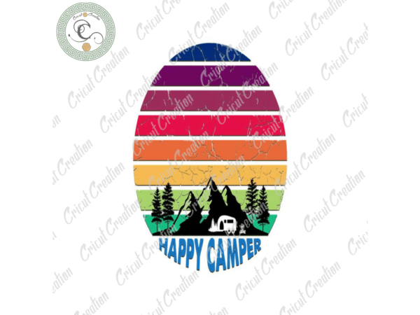 Trending gifts, camping day diy crafts, camping life png files for cricut, happy camping silhouette files, trending cameo htv prints t shirt designs for sale