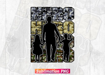 Dad Hero Camouflage Father’s Day T shirt Tumbler Design Sublimation Png File