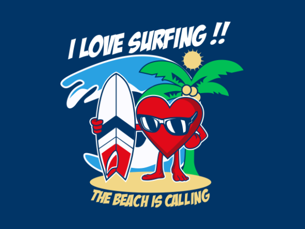 I love surfing t shirt design for sale