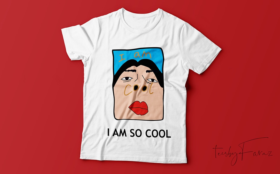T shirt i shop am cool
