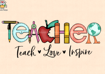 Teacher Love Inspire t-shirt design
