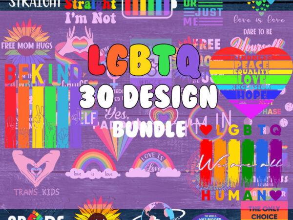 Lgbt quotes svg bundle, gay pride svg files, lesbian svg, lgbt rainbow cut file, lgbt svg cricut file, cut file, png file t shirt vector graphic