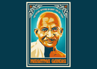 MAHATMA GANDHI t shirt designs for sale