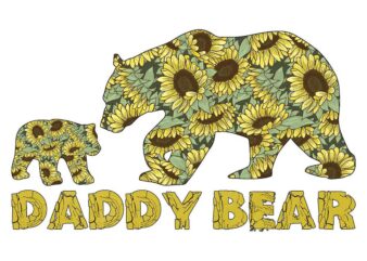 Daddy Bear Sunflower Tshirt Design