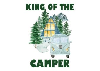King Camper Quotes Tshirt Design