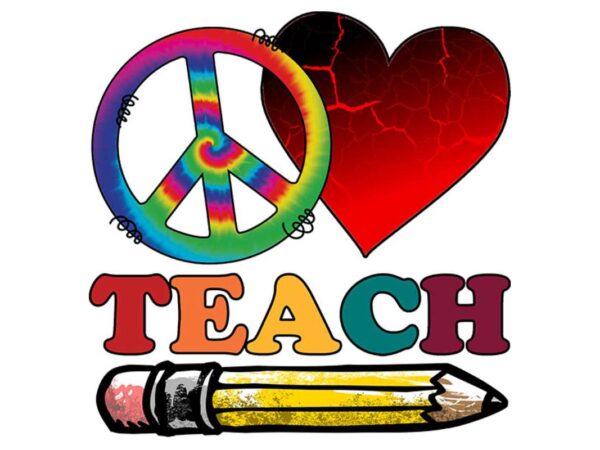 Peace love teach teachers day sublimation t shirt illustration