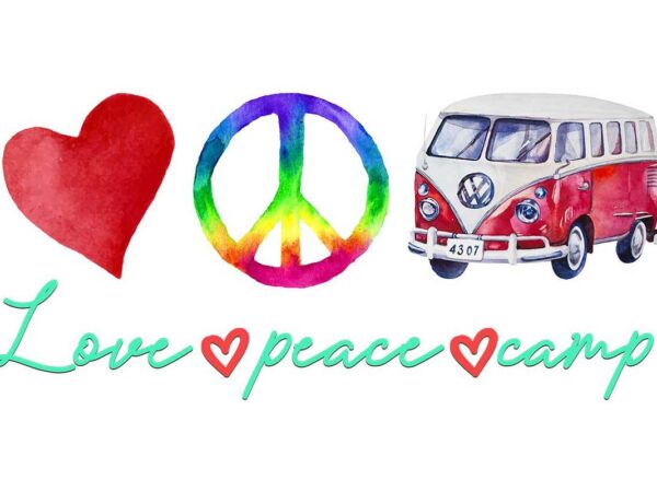 Love peace camp camping quotes tshirt design