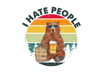 I Hate People Bear Drinking Beer Tshirt Design