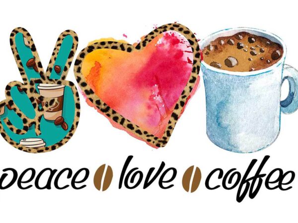 Retro peace love coffee tshirt design