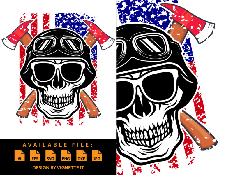 USA Skull Firefighter Shirt, Firefighter Axe, Grunge American Flag, Bones Of Human Shirt, Skull Shirt, Skull Silhouette, Vintage American Flag, VIntage Firefighter Axe Shirt Template