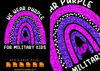 We wear purple up for military kids, Month of the military child t shirt design, Purple rainbow illustration for military kids, Purple up for military kids print template