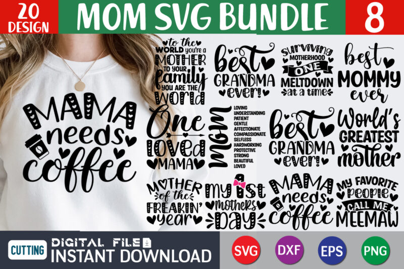 Mom SVG bundle t shirt vector graphic, Mother’s Day SVG Bundle, Mom t shirt bundle, mama shirt cut file, Mom shirt print template, Mom svg t shirt designs for sale