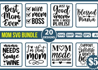 Mom SVG bundle t shirt vector graphic