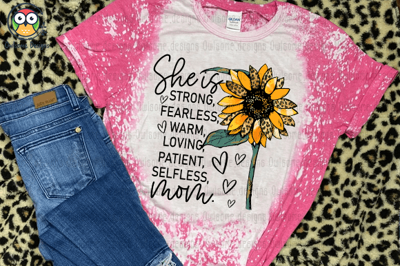 Strong, warm, loving, patient, selfless mom t-shirt design