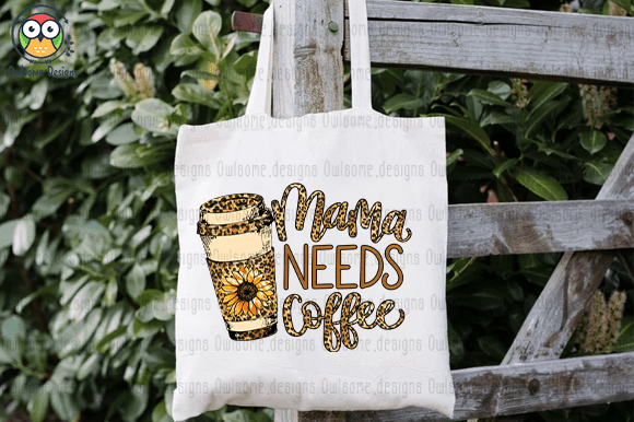 Mama needs coffee t-shirt design