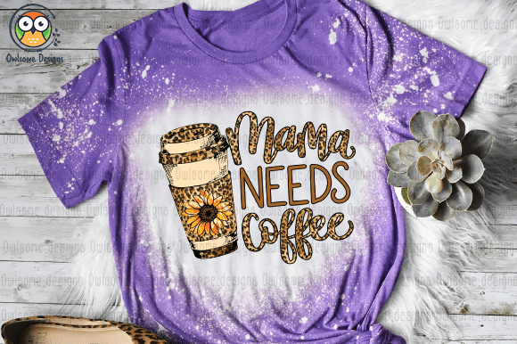 Mama needs coffee t-shirt design