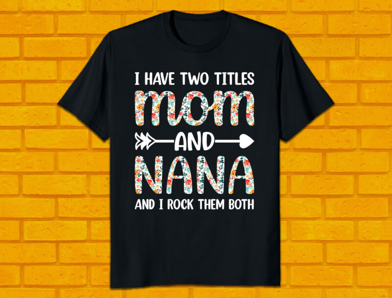 Best selling Mother’s day T-shirt bundle