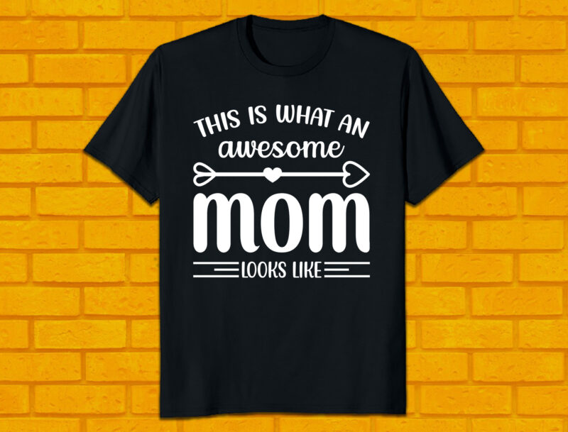 Best selling Mother’s day T-shirt bundle