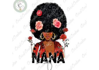 Black Women , Nana Life Diy Crafts, Nana lover PNG files, Mom love Silhouette Files, Trending Cameo Htv Prints