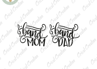Trending Gifts, Ballerina Birthday Diy Crafts, Band Mom PNG Files For Cricut, Band Dad Silhouette Files, Trending Cameo Htv Prints