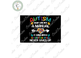 Autism Day, Autism Doesnt Come With A Manual Diy Crafts, Autism Svg Files For Cricut, Autism Awareness Silhouette Files, Trending Cameo Htv Prints t shirt vector