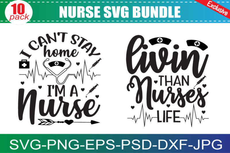 Nurse SVG Bundle, Nurse Quotes SVG, Doctor Svg, Nurse Superhero, Nurse Svg Heart, Nurse Life, Stethoscope, Cut Files For Cricut, Silhouette