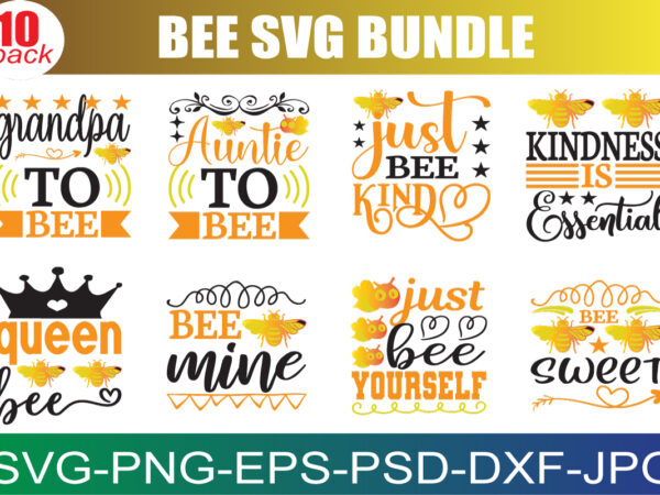 Bee svg bundle, bee kind svg, bee happpy svg, bee svg, bee sayings svg, bee trails svg, bee quote svg, bee wreath svg, cut files for cricut t shirt template