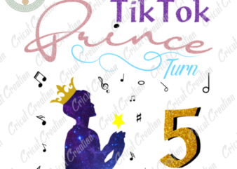 Tiktok Trend , TikTok Prince turn to 5 Diy Crafts, Tiktok lover png Files , Little Prince Silhouette Files, Trending Cameo Htv Prints t shirt designs for sale