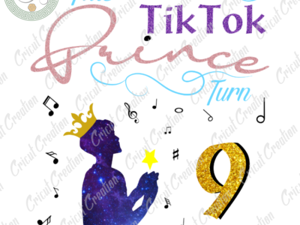 Tiktok trends , tiktok prince turn to 9 svg diy crafts, angle wish svg files for cricut, tiktok lover silhouette files, trending cameo htv prints t shirt designs for sale Tiktok trends , tiktok prince turn to 9 svg diy crafts, angle wish svg files for cricut, tiktok lover silhouette files, trending cameo htv prints t shirt designs for sale