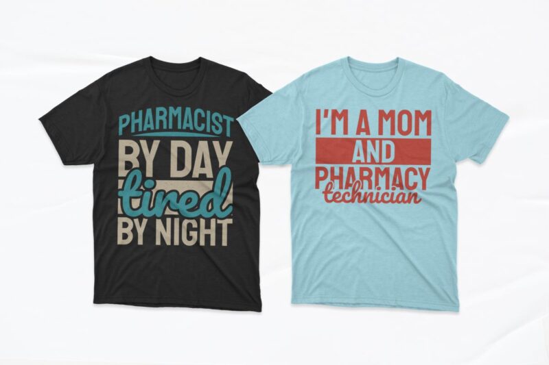 Pharmacist T-shirt Designs Bundle, Pharmacy graphic design for t shirt