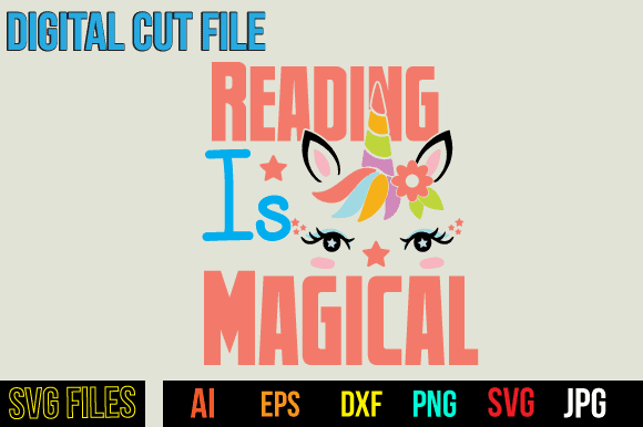 Reading is magical t shirt design,unicorn svg bundle, unicorn quote svg, girl svg, cute unicorn svg, unicorn head svg, unicorn face svg, unicorn mom svg, unicorn shirt svg,unicorn bundle svg,