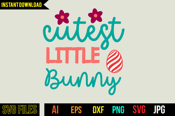 Cutest little bunny t shirt design,cutest little bunny svg design, easter day svg design,easter day tshirt design,easter tshirt design bundle, easter vector tshirt design,easter day cut files, easter bunny tshirt