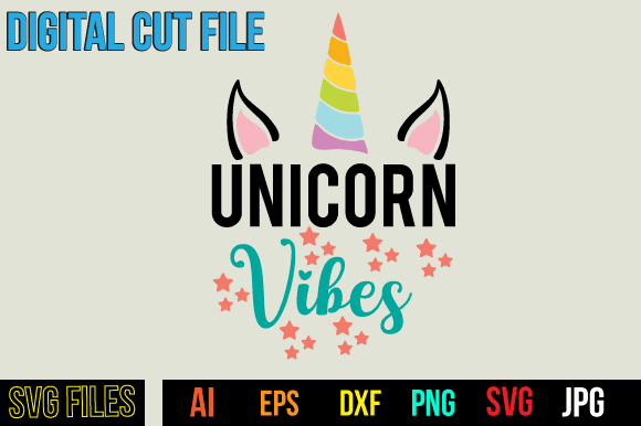 Unicorn vibes t shirt design on sale, unicorn svg bundle, unicorn quote svg, girl svg, cute unicorn svg, unicorn head svg, unicorn face svg, unicorn mom svg, unicorn shirt svg,unicorn