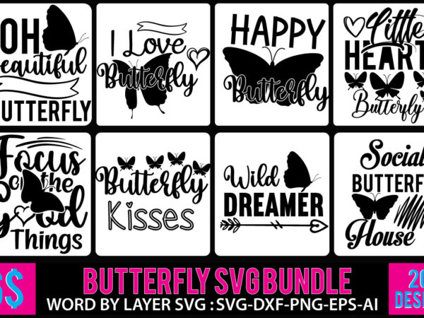 Butterfly tshirt design bundle,butterfly svg bundle,butterfly svg bundle quotes,butterfly tshirt design 20 png, 20 butterfly tshirt design bundle, butterfly svg bundle free, butterfly cut file bundle