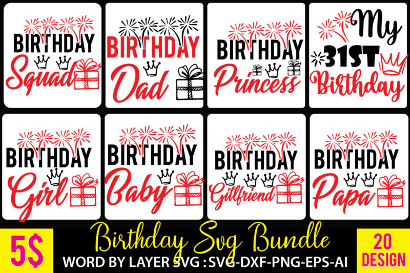 Birthday Tshirt Bundle,Birthday Svg Bundle,Birthday Svg Design,Gift Svg Design,Birthday Vector Svg Bundle,20 Birthday Svg Design,Birthday Svg Mega Bundle, Birthday Huge Svg Bundle