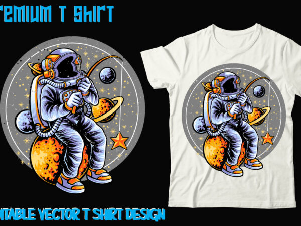 Astronaut vector graphic t shirt design on sale ,space war commercial use t-shirt design,astronaut t shirt design,astronaut t shir design bundle, astronaut vector tshirt design, space illustation t shirt design