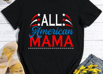 Dog Mom 4th Of July Lover Gift Mama Shirt Fourth Of July Mom Life 4th Of July 4th Of July Shirt American Mama