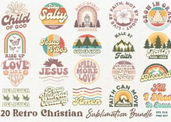 Retro Christian faith t shirt designs bundle, Retro Christian sublimation bundle, vintage faith design bundle, Religious t shirt design bundle,