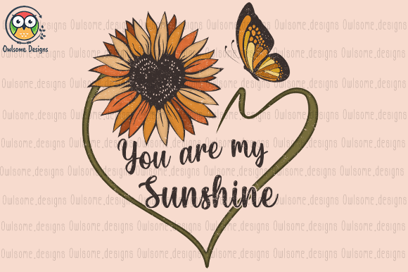 You are my sunshine t-shirt design