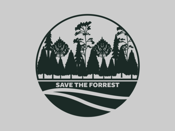 Save the forrest t shirt template vector