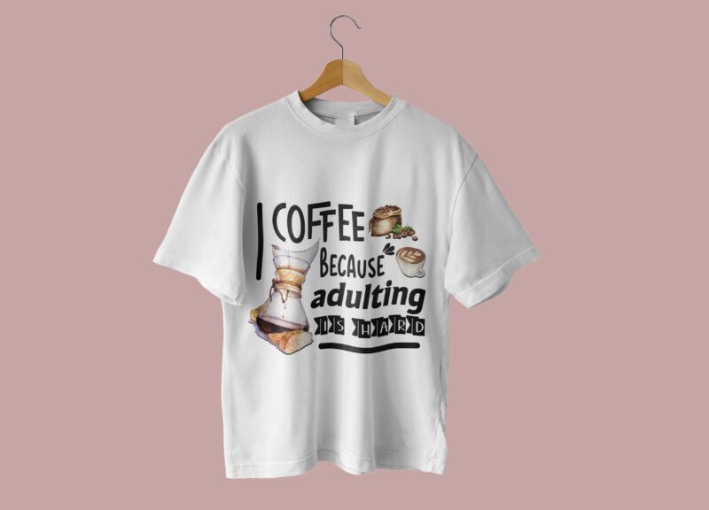 Coffee Sayings Sublimation Bundle Tshirt Design