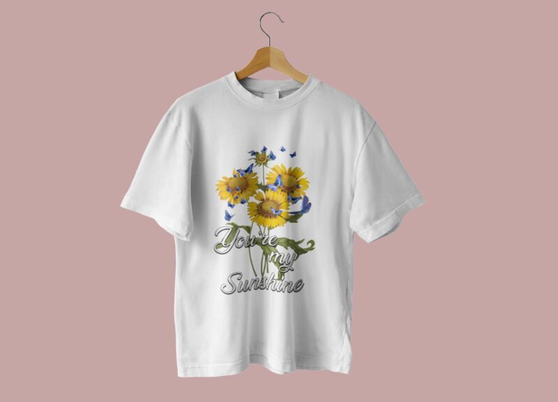 You Are My Sunshine Tshirt Design