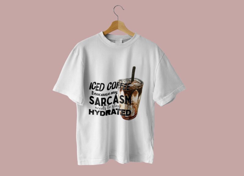 Iced Coffee Quotes Tshirt Design
