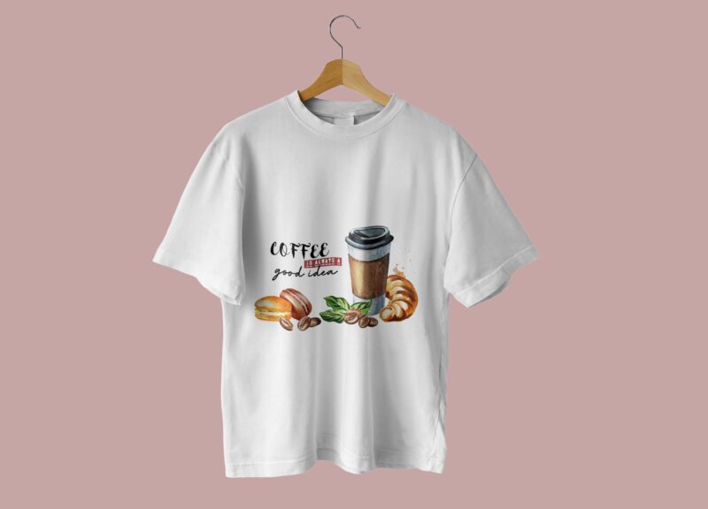 Coffee Is Always Good Idea Tshirt Design